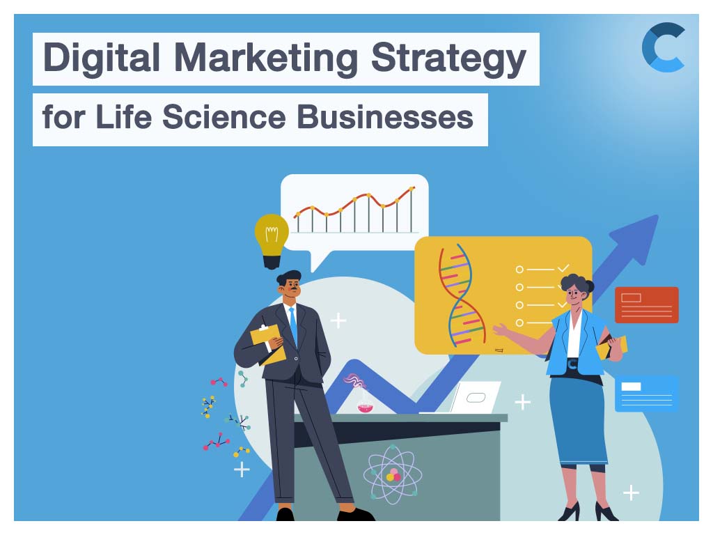 A Quick Guide for a Comprehensive Life Science Marketing Strategy