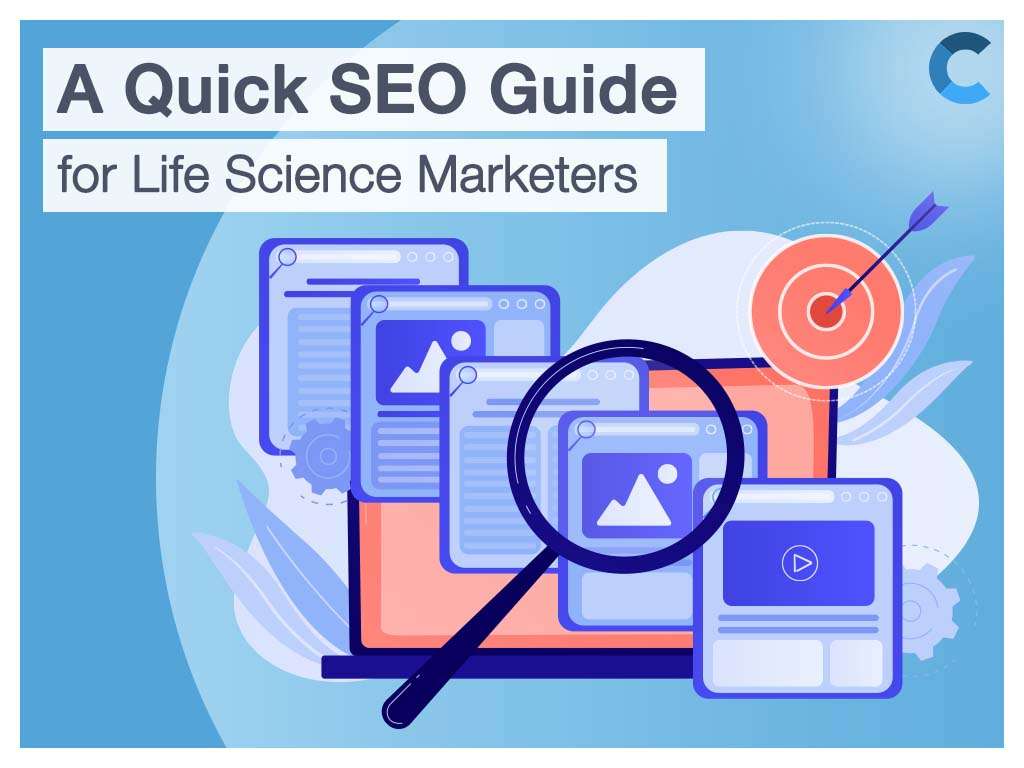 Quick SEO Guide for Life Science Marketing